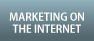 Marketing on the Internet