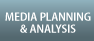 Media Planning & Analysis