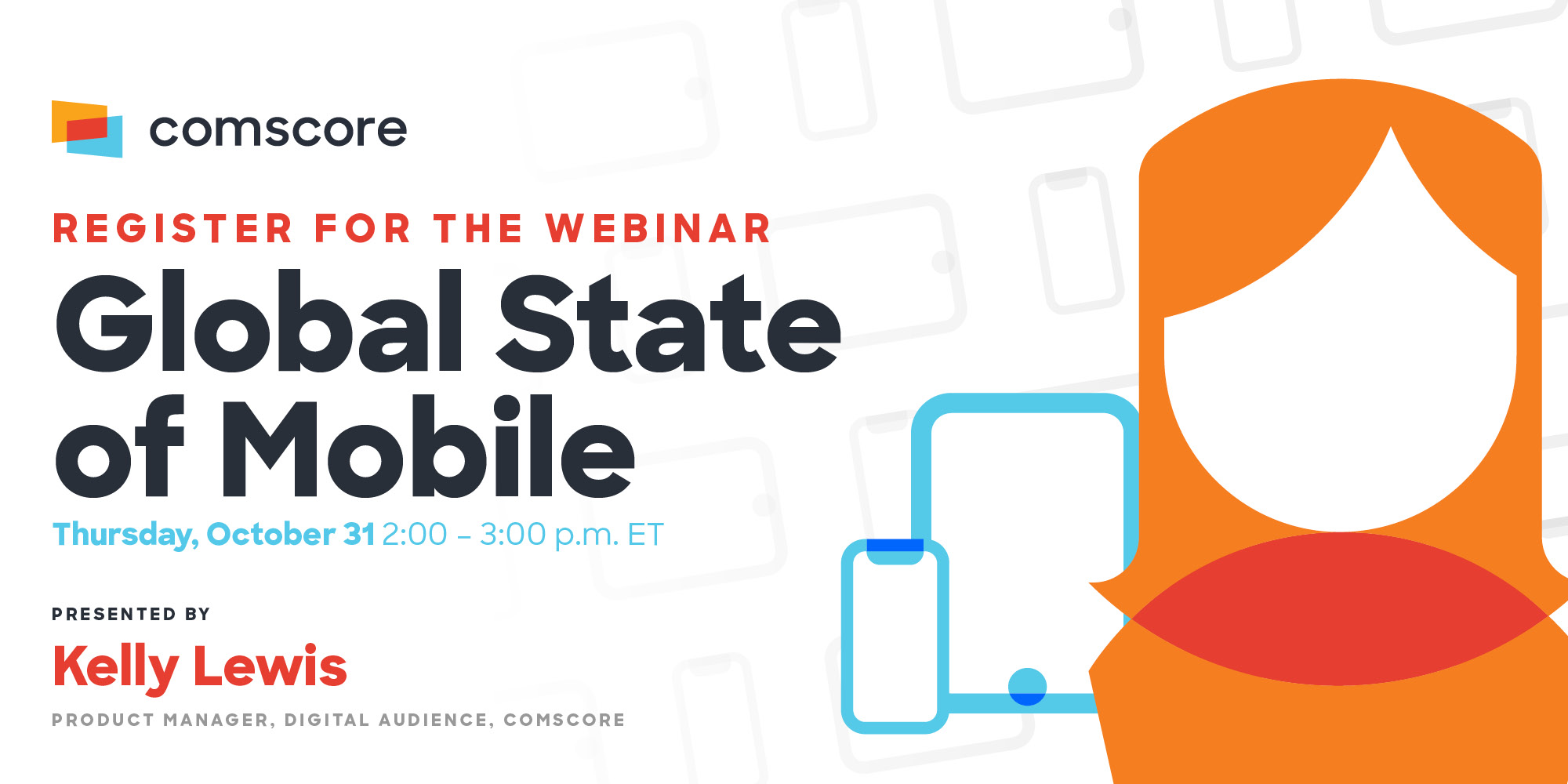 Global State of Mobile Comscore, Inc.
